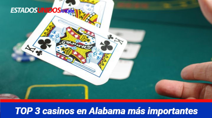 casinos en Alabama más importantes	