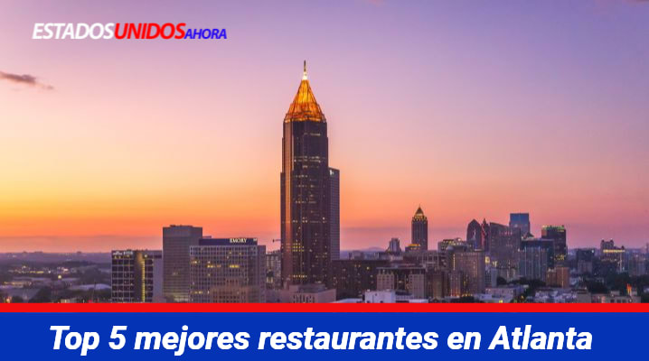 TOP 5 Mejores Restaurantes en Atlanta Georgia